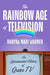 The Rainbow Age of Television