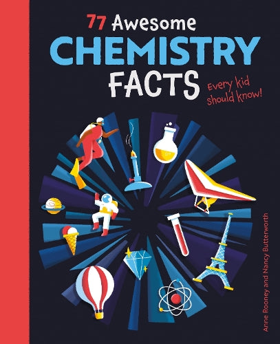 77 Awesome Chemistry Facts Every Kid Should Know! (Know Your Science!