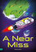 A Near Miss (Set 06)