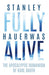 Fully Alive