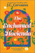 The Enchanted Hacienda