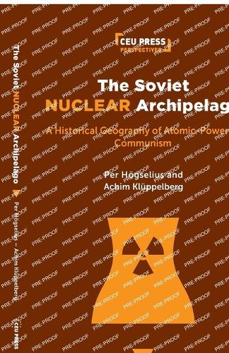 The Soviet Nuclear Archipelago