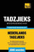 Thematische woordenschat Nederlands-Tadzjieks - 3000 woorden