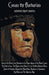 Conan the Barbarian, selected short stories including Gods of the North, Iron Shadows in the Moon, Queen of the Black Coast, The Devil in Iron, The People of the Black Circle, A Witch Shall be Born, J