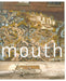 Mouth
