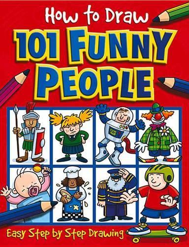 How to Draw 101 Funny People