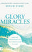 Glory Miracles