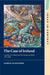 The Case of Ireland: Commerce, Empire and the European Order, 1750–1848: 138 (Ideas in Context, Series Number 138
