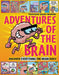 Adventures of the Brain