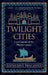 Twilight Cities