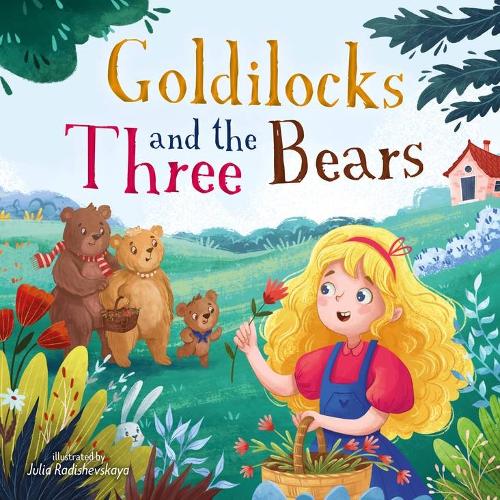 Goldilocks and the Three Bears (Clever First Fairytales