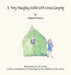 A Very Naughty Little Girl Goes Camping