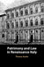 Patrimony and Law in Renaissance Italy