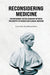 Reconsidering Medicine