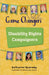 Reading Planet Cosmos - Game Changers: Disability Rights Campaigners: Supernova/Red+