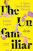 The Unfamiliar
