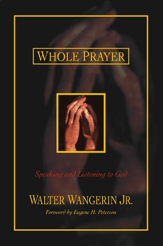 Whole Prayer