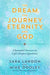 The Dream, the Journey, Eternity, and God