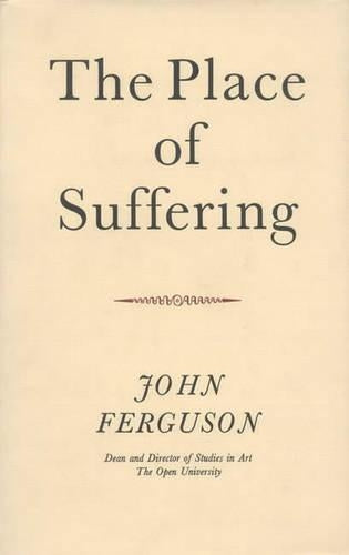 The Place of Suffering