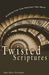 Twisted Scriptures