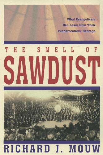 The Smell of Sawdust
