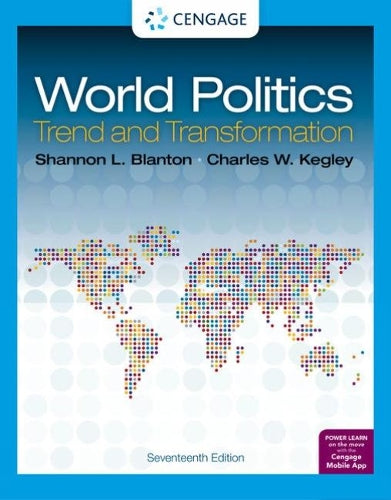 World Politics: Trend and Transformation (Mindtap Course List
