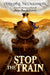 Stop the Train