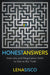 Honest Answers
