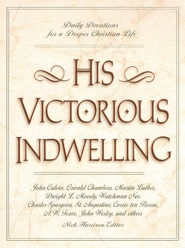 His Victorious Indwelling