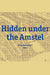 Hidden under the Amstel