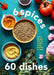 6 Spices, 60 Dishes