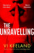 The Unravelling