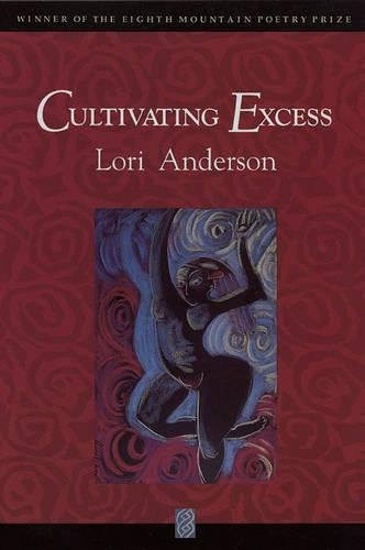 Cultivating Excess