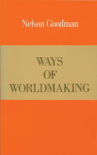 Ways of Worldmaking