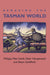 Remaking the Tasman World