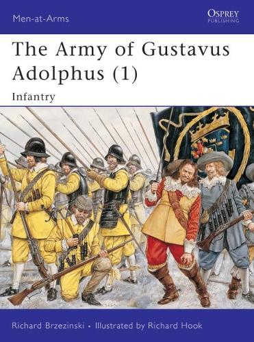 The Army of Gustavus Adolphus (1)