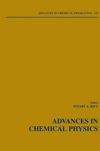 Advances in Chemical Physics, Volume 138