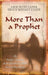 More Than a Prophet – An Insider`s Response to Muslim Beliefs About Jesus & Christianity