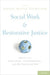 Social Work and Restorative Justice