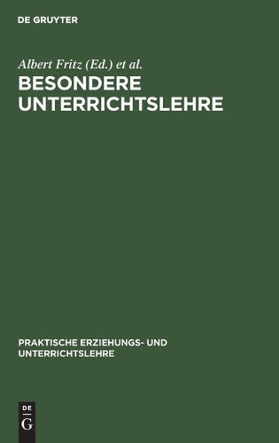 Besondere Unterrichtslehre (Praktische Erziehungs- und Unterrichtslehre, 3) (German Edition