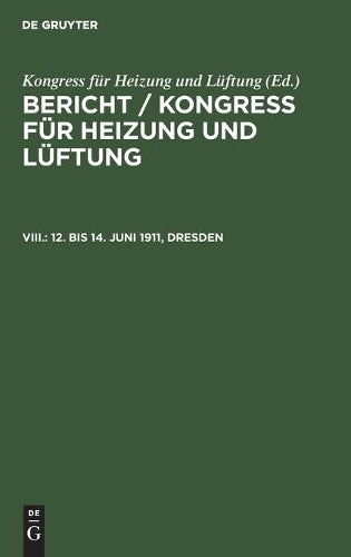 12. bis 14. Juni 1911, Dresden (German Edition