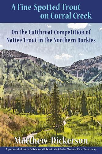 A Fine-Spotted Trout on Corral Creek