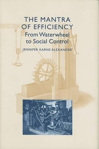 The Mantra of Efficiency