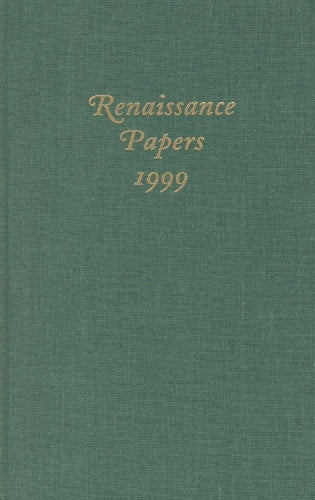 Renaissance Papers 1999