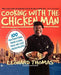 Cooking with the Chicken Man