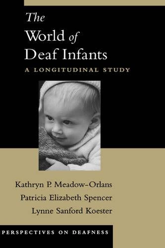 The World of Deaf Infants