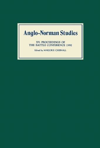 Anglo-Norman Studies XV