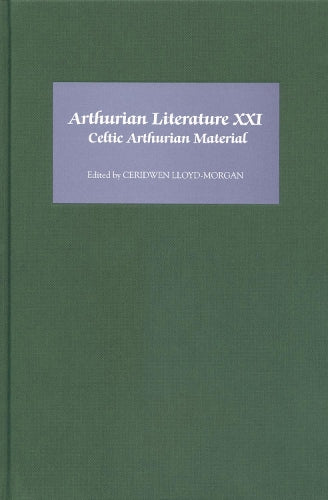 Arthurian Literature XXI