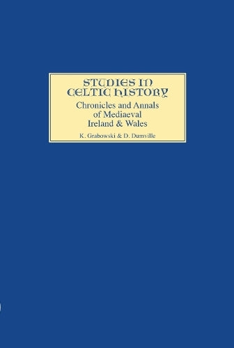 Chronicles and Annals of Mediaeval Ireland and Wales
