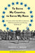 To Serve My Country, to Serve My Race